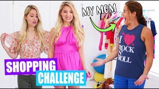 Mom Buys My Outfits: Shopping Challenge!