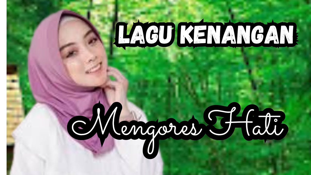 Lagu nostalgia paling sedih💔menggores hati