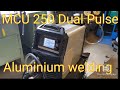 MCU 250 Dual Puls Aluminium schweißen