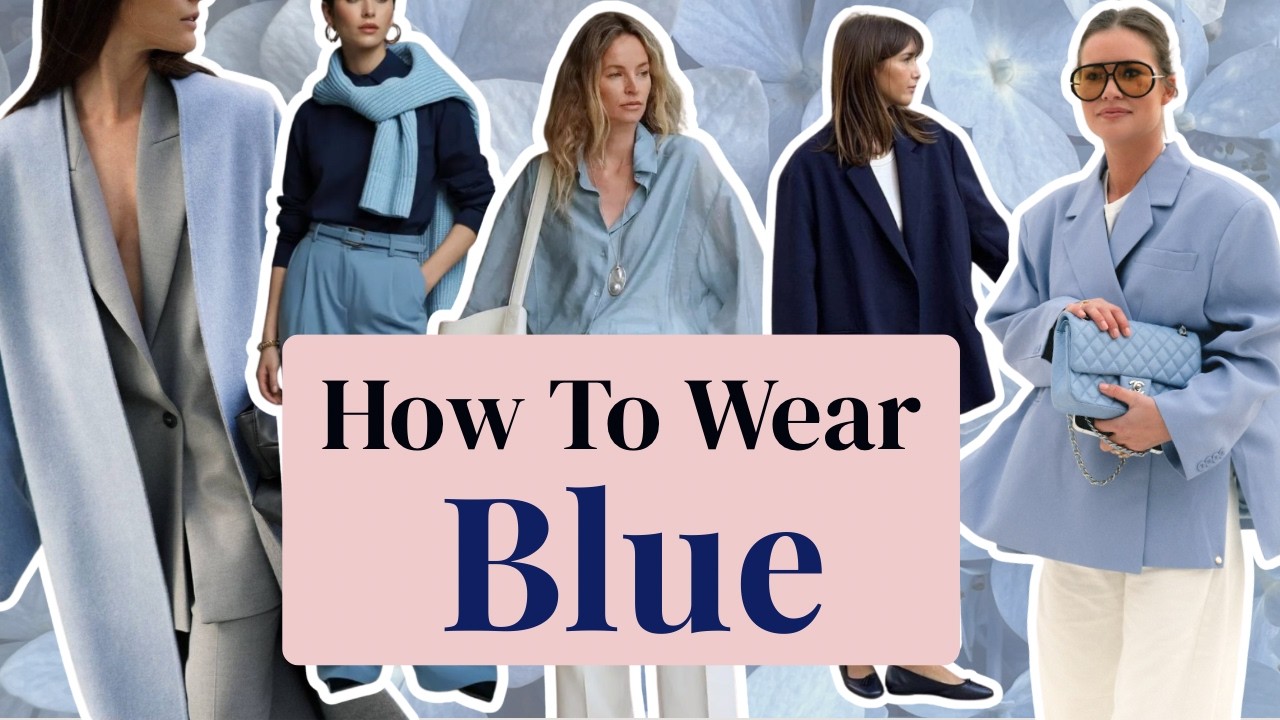 The Ultimate Guide to Wearing Blue: Shades, Formulas & Styling Secrets