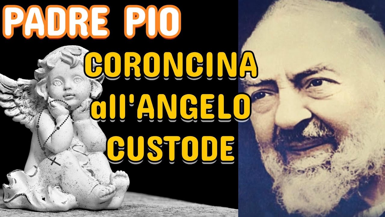 Padre Pio | CORONCINA all'ANGELO CUSTODE | (con la voce del Santo