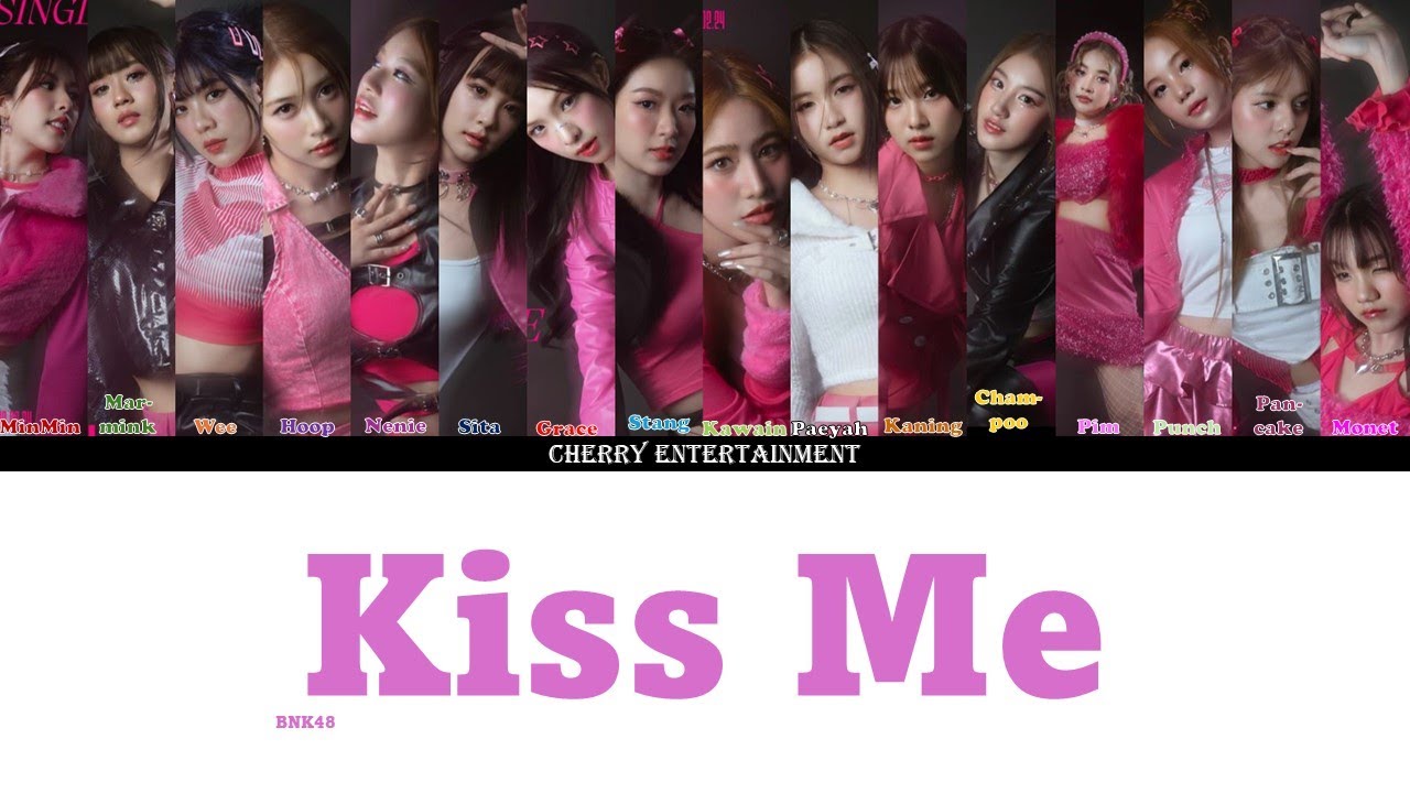 [THAI/ROM/FR]Kiss Me-BNK48 Color Coded Vostfr - YouTube