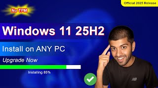 Windows 11 25H2 Official ISO Download & Install | Upgrade on Any PC (No TPM/Secure Boot)