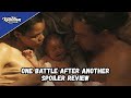 One Battle After Spoiler Review