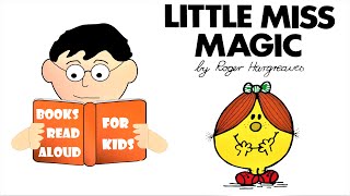 Story Time Little Miss Magic By Roger Hargreaves Read Aloud By Books Read Aloud For Kids Resimi