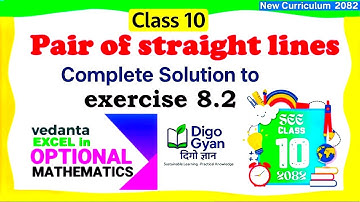 Class 10 Vedanta Excel in Opt. Mathematics Exercise 8.2 Pair of Straight Lines Coordinate Geometry