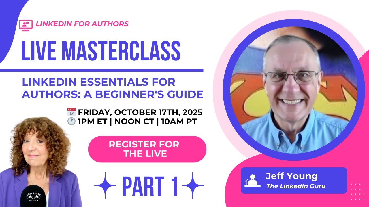 LinkedIn Essentials for Authors: A Beginner's Guide - YouTube