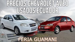 Precios Chevrolet Aveo Usados en Ecuador, Muy caros? (Feria de Guamaní)(Aceite y Alcohol)