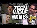 Teen Wolf Cast Creates Memes & Talks Wieners: Comic-Con 2014