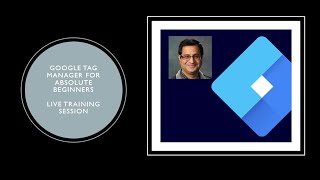 Google Tag Manager for Beginners Live Training - Learn GTM step by step screenshot 4