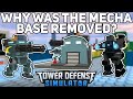 Why was the Mecha Base removed?|Tower Defense Simulator