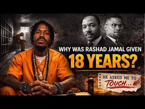 Why Was Rashad Jamal Given 18 Years?