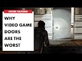 Why Video Game Doors Are The Worst