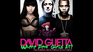 David Guetta - Where Them Girls At ft. Nicki Minaj, Flo Rida (Long Version)