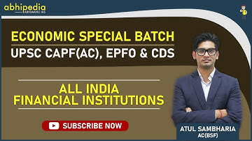 CAPF(AC) | Economics | All India Financial institutions |Atul Sambharia(AC)