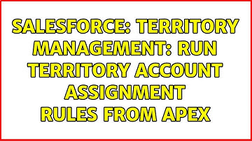 Salesforce: Territory Management: run Territory Account Assignment Rules from Apex