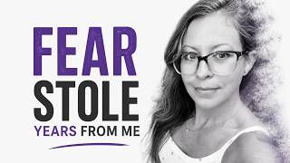 Your Fear Is Writing Your Life