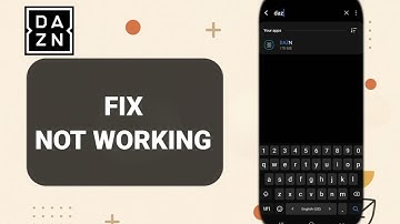 How To Fix And Solve Not Working On DaZn App