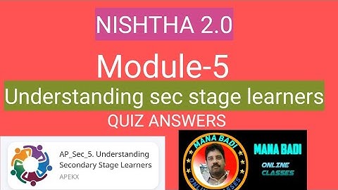 nishtha #module 5 #QUIZ ANS #UNDERSTANDING SEC STAGE LEARNERS