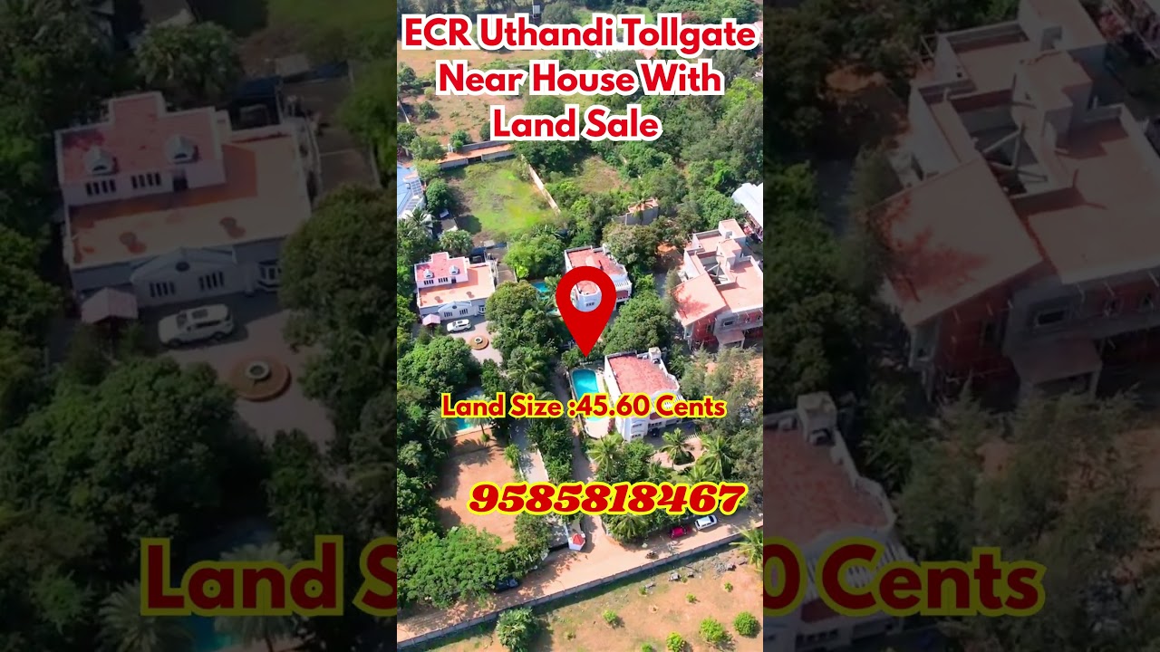 ECR Uthandi Tollgate Near House With Land Sale | Low Price Land for Sale in Chennai!