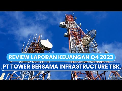 Review Laporan Keuangan Q4 2023 TBIG