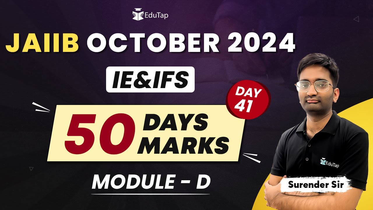 JAIIB IE & IFS Module D Preparation | Important Topics & PYQ of IE & IFS | JAIIB EduTap Free Classes