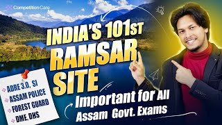 India’s 101st Ramsar Site | Arunachal Pradesh 1st Ramsar Site | Current Affairs | Shahrukh Sir