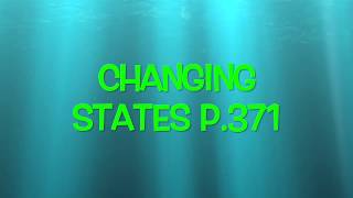 Changing States of Matter p.371