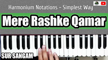 Mere Rashke Qamar Harmonium Notes - (Baadshaho) Nusrat Fateh Ali | Raees | Baadsaho