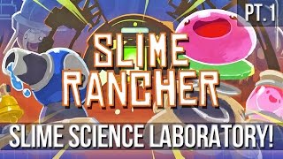 SLIME RANCHER - Slime Science! Biggest Update Yet! [Pt.1]