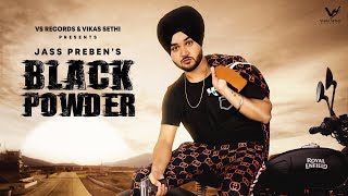 Black Powder | Full Hd Video | Jass Preben | Raja Films | New Punjabi Songs 2019 | VS Records