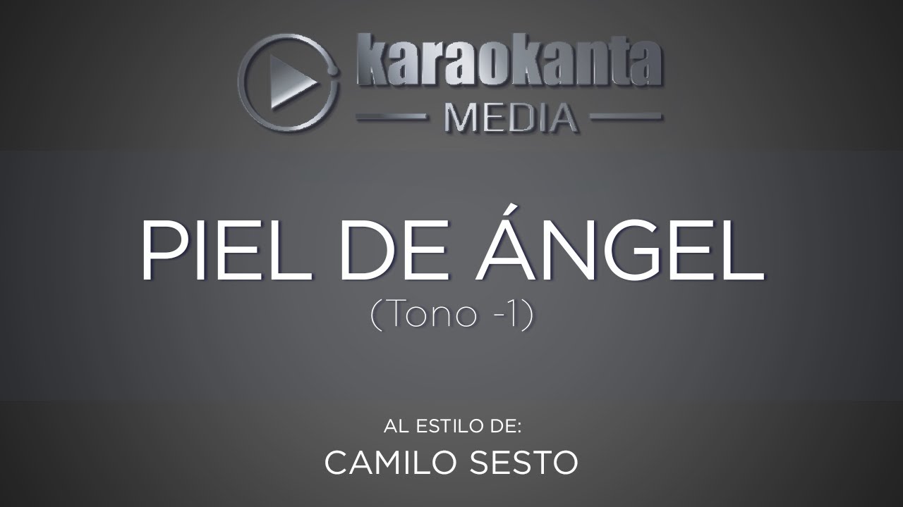entretenimentos em ingles Karaokanta - Camilo Sesto - Piel de ángel / ( Tono Menos 1 )