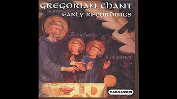 Gregorian Chant - Early Recordings (1928 - 1936) - Sanctus X