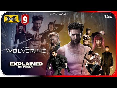 the-wolverine-(2013)-explained-in-hindi-|-x-men-9-explained-in-hindi