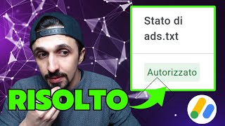 Ho inserito il file ads.txt, ma Adsense dice “Non trovato”. Cosa faccio?