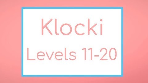 Klocki (PC) - Levels 11-20 Solutions