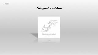 ⚪Stupid - eldon 1시간 | 1hour loop