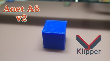 Anet A8 v2 with Klipper - Print Test