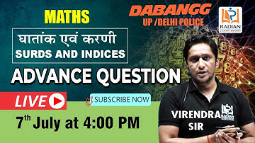 Surds and Indices Advanced Question | घातांक एवं करणी | UP/DP 2023 | Dabangg Batch | Radian Learning