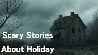 3 Disturbing TRUE Holiday Horror Stories