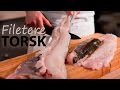 Hvordan filetere torsk eller annen stor fisk