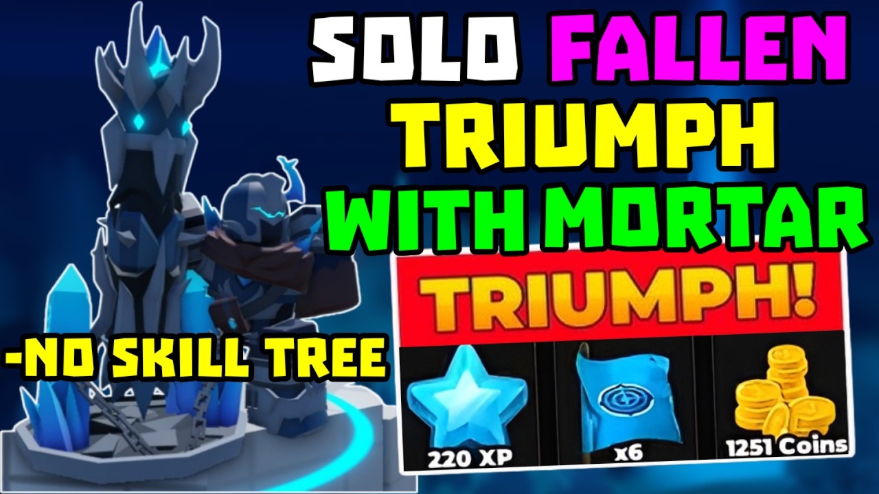 SOLO Fallen Triumph with Mortar + No Skill Tree | TDS Tower Defense ...
