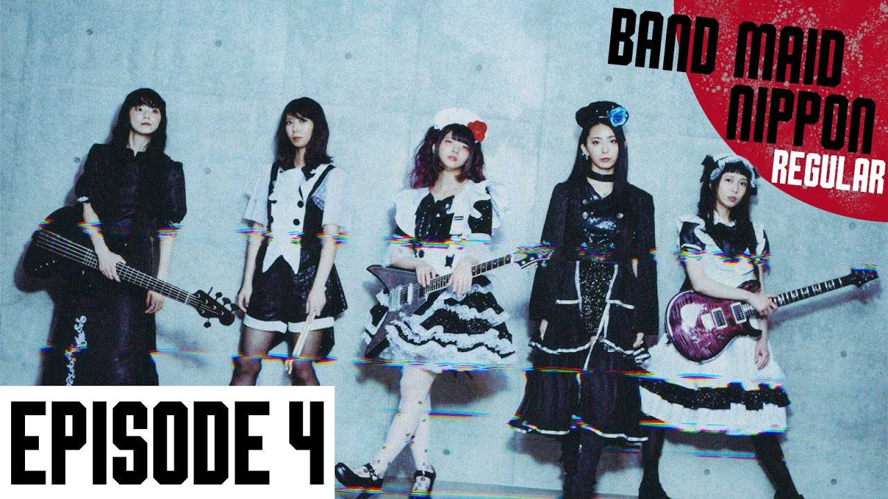 BAND-MAID Nippon - Episode 4 (w/ English Subtitles) - YouTube