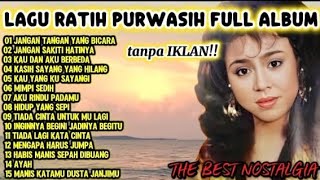 😭Lagu Ratih Purwasih Full Album | Lagu Lawas kenangan Paling Menyentuh Hati,era 80 90an(Tanpa Iklan)