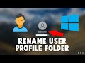 How to Change the Name of a User Profile Folder In Windows 10