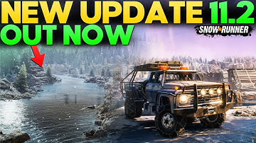 New Update 11.2 Out Now on All Platforms in SnowRunner You Need to Know