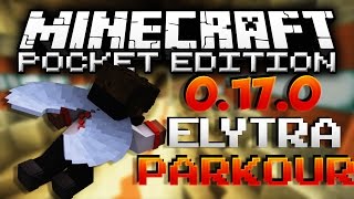 MCPE 0.17.0 ELYTRA WINGS CHALLENGE! - 2.0 Eyltra Map - Minecraft Pocket Edition