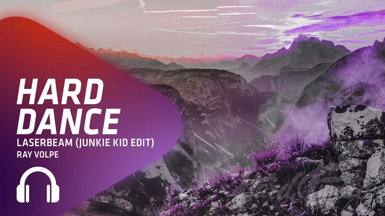 Ray Volpe - Laserbeam (Junkie Kid Edit)
