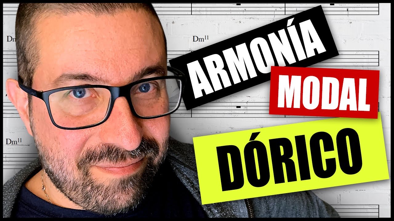 Armonía Modal y Armonía Funcional -  Modo Dórico