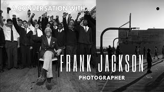 Expert Advice: Interview with Photographer Frank Jackson screenshot 4